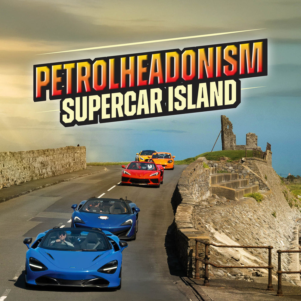 Petrolheadonism - Supercar Island